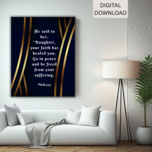 Mark 5:34 Bible Verse Wall Art Printable