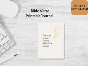 Gratitude in Every Season - Bible Verse Printable JOURNAL for Thankfulness & Joy